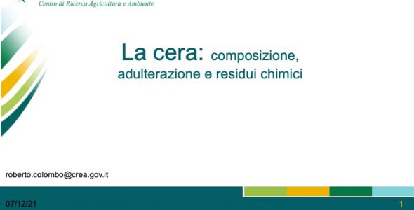La cera: composizione, adulterazione e residui chimici.
